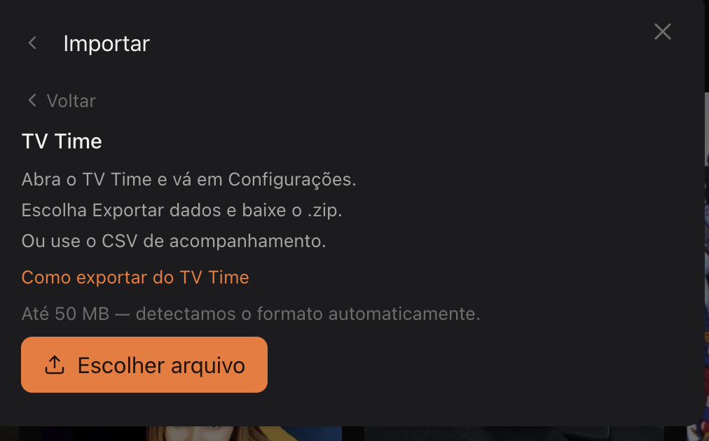 A etapa de arquivo da importação para o TV Time, com instruções curtas de exportação, um link 'Como exportar do TV Time', o aviso de tamanho de 50 MB e o botão 'Escolher arquivo'.